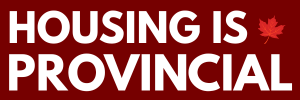 HOUSING IS PROVINCIAL - Magnet